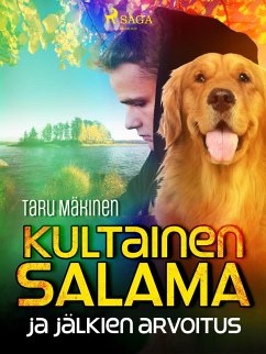 Kultainen Salama ja jälkien arvoitus (eBook, ePUB) - Mäkinen, Taru