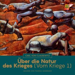 Über die Natur des Krieges (Vom Kriege, Buch 1) (MP3-Download) - von Clausewitz, Carl