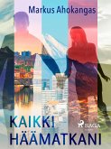 Kaikki häämatkani (eBook, ePUB)