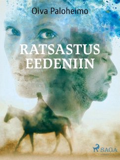 Ratsastus Eedeniin (eBook, ePUB) - Paloheimo, Oiva