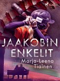 Jaakobin enkelit (eBook, ePUB) Jaakobin enkelit (eBook, ePUB)