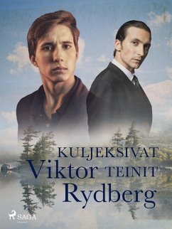 Kuljeksivat teinit (eBook, ePUB) - Rydberg, Viktor