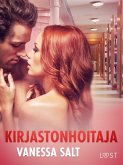 Kirjastonhoitaja - eroottinen novelli (eBook, ePUB)