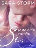 Se, josta äitisi varoitti (eBook, ePUB) Se, josta äitisi varoitti (eBook, ePUB)