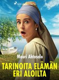 Tarinoita elämän eri aloilta (eBook, ePUB)