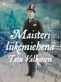 Maisteri liikemiehenä (eBook, ePUB)