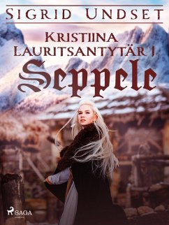 Cover Kristiina Lauritsantytär 1: Seppele (eBook, ePUB)