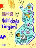Ikiliikkuja Timjami (eBook, ePUB) Ikiliikkuja Timjami (eBook, ePUB)