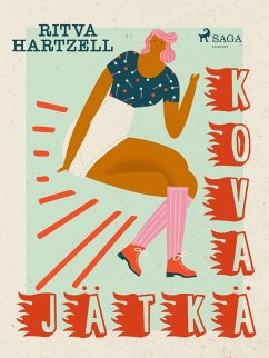 Kova jätkä (eBook, ePUB) - Hartzell, Ritva