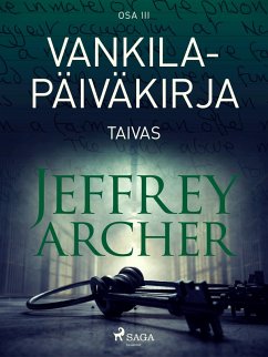 Vankilapäiväkirja - Taivas - Osa III (eBook, ePUB) - Archer, Jeffrey