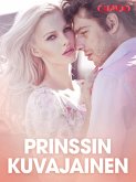 Prinssin kuvajainen - eroottinen novelli (eBook, ePUB)