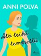 Älä leiki lemmellä (eBook, ePUB) - Bild 1