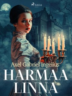 Harmaa linna (eBook, ePUB) - Ingelius, Axel Gabriel