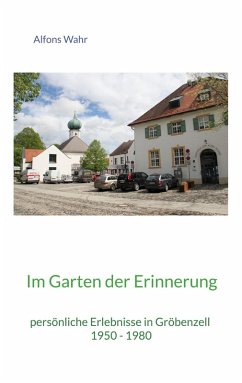 Im Garten der Erinnerung (eBook, ePUB) - Wahr, Alfons