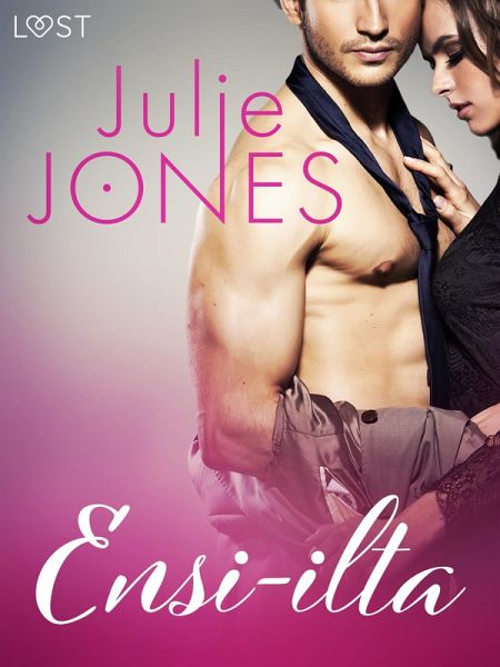 Ensi-ilta - eroottinen novelli (eBook, ePUB) Ensi-ilta - eroottinen novelli (eBook, ePUB)