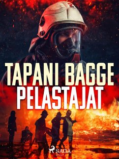 Pelastajat (eBook, ePUB) - Bagge, Tapani