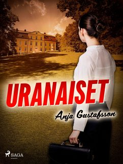 Uranaiset (eBook, ePUB) - Gustafsson, Anja