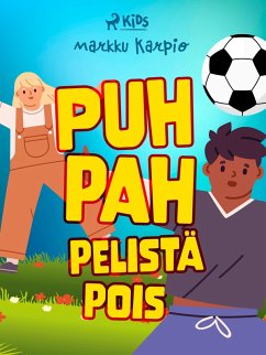 Puh pah pelistä pois (eBook, ePUB) Cover Puh pah pelistä pois (eBook, ePUB)