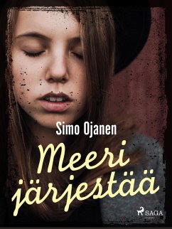 Meeri järjestää (eBook, ePUB) - Ojanen, Simo