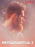 Metsänvartija 2 - eroottinen novelli (eBook, ePUB)