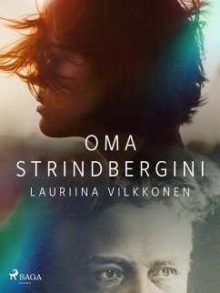 Oma Strindbergini (eBook, ePUB) - Vilkkonen, Lauriina