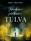 Kaiken jälkeen tulva (eBook, ePUB)