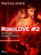 RoboLOVE #2 - Operaatio Copper Blood... - Bild 1