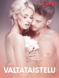 Valtataistelu - eroottinen novelli (eBook, ePUB) - Cupido