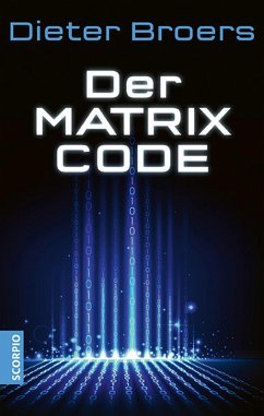 Der Matrix Code (eBook, ePUB) - Broers, Dieter