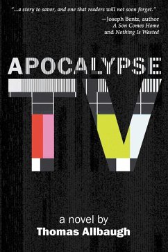Apocalypse TV (eBook, ePUB) - Allbaugh, Thomas