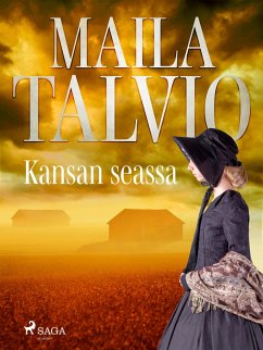 Kansan seassa (eBook, ePUB) - Talvio, Maila
