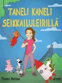 Taneli Kaneli seikkailuleirillä (eBook, ePUB) Taneli Kaneli seikkailuleirillä (eBook, ePUB)