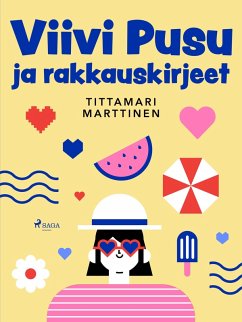Viivi Pusu ja rakkauskirjeet (eBook, ePUB) - Marttinen, Tittamari