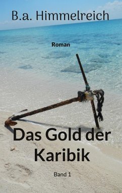 Das Gold der Karibik (eBook, ePUB)