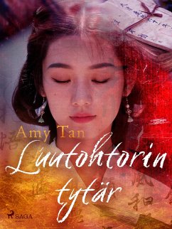 Luutohtorin tytär (eBook, ePUB) - Tan, Amy