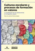 Culturas escolares y procesos de formación en valores (eBook, ePUB)