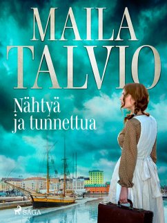 Nähtyä ja tunnettua (eBook, ePUB) - Talvio, Maila