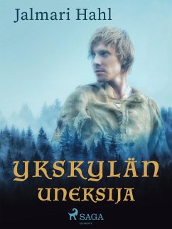 Ykskylän uneksija (eBook, ePUB) - Hahl, Jalmari