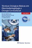 Técnicas Cirúrgicas Básicas em Otorrinolaringologia e Cirurgia Cervicofacial (eBook, ePUB)