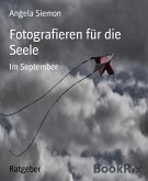 Fotografieren für die Seele (eBook, ePUB)