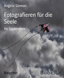 Fotografieren für die Seele (eBook, ePUB) - Siemon, Angela