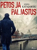 Petos ja paljastus (eBook, ePUB)