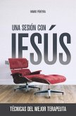 Una sesión con Jesús (eBook, ePUB) Una sesión con Jesús (eBook, ePUB)