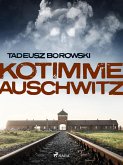 Kotimme Auschwitz (eBook, ePUB)