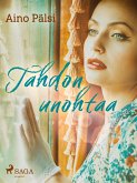 Tahdon unohtaa (eBook, ePUB)