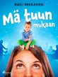 Mä tuun mukaan (eBook, ePUB) - Bild 1