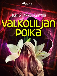 Valkoliljan poika (eBook, ePUB) - Väyrynen, Taru; Väyrynen, Tarmo