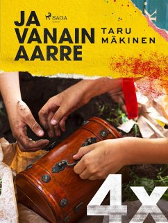 4X ja Vanain aarre (eBook, ePUB) - Mäkinen, Taru