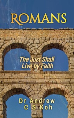 Cover Romans: The Just Shall Live by Faith (Pauline Epistles, #1) (eBook, ePUB)
