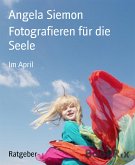 Fotografieren für die Seele (eBook, ePUB)